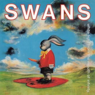 Swans - White Light From The Mouth Of Infin