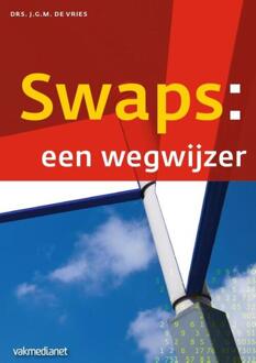Swaps: een wegwijzer - Boek Joop de Vries (9462760845)