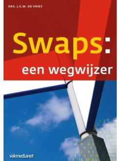 Swaps: een wegwijzer - Boek Joop de Vries (9462760845)