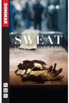 Sweat - Nhb Modern Plays - Lynn Nottage