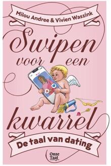 Swipen voor een kwarrel -  Milou Andree, Vivien Waszink (ISBN: 9789083296937)