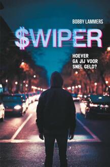 Swiper -  Bobby Lammers (ISBN: 9789020654981)