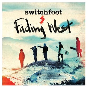 Switchfoot - Fading West