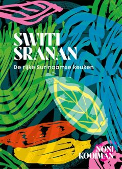 Switi Sranan - Noni Kooiman - ebook