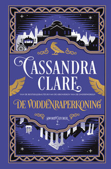 Sword Catcher 2 - De Voddenraperkoning -  Cassandra Clare (ISBN: 9789024595112)