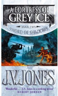 Sword of Shadows (2): a Fortress of Grey Ice