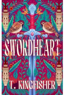 Swordheart - Swordheart - T. Kingfisher