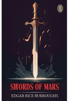Swords Of Mars - Edgar Rice Burroughs