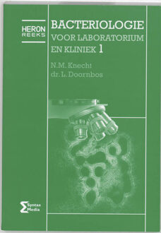 Syntax Media Bacteriologie voor laboratorium en kliniek / 1 - Boek N.M. Knecht (9077423427)