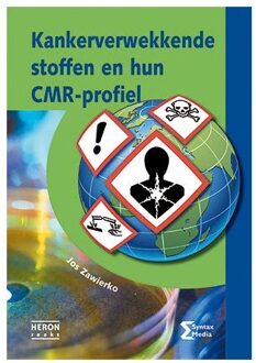 Syntax Media Heron-reeks  -   Kankerverwekkende stoffen en hun CMR-profiel