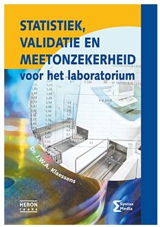 Syntax Media Statistiek, Validatie En Meetonzekerheid Voor Het Laboratorium - Heron-Reeks - J.W.A. Klaessens