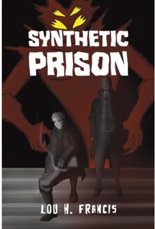 Synthetic Prison - Francis, Lou H