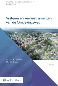 Systeem en kerninstrumenten van de Omgevingswet -  H.A. Oldenziel (ISBN: 9789013177602)