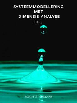 Systeemmodellering met dimensie-analyse -  M.M.H. Starmans (ISBN: 9789464925036)