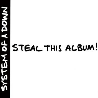 System Of A Down - Steal This Album