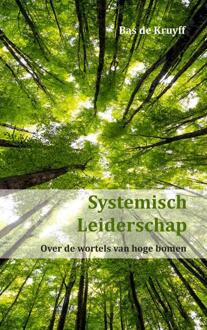 Systemisch Leiderschap - Boek Bas de Kruyff (9461938713)