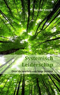 Systemisch leiderschap - eBook Bas de Kruyff (9462544018)