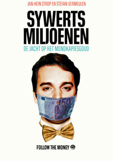 Sywerts Miljoenen - Jan-Hein Strop