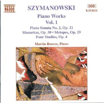 Szymanowski: Piano Works Vol 1 / Martin Roscoe