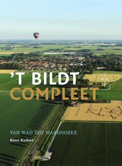 't Bildt compleet. -  Kees Kuiken (ISBN: 9789492052810)