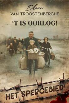 't Is oorlog -  Edwin van Troostenberghe (ISBN: 9789493381339)