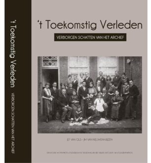 't Toekomstig Verleden - Boek Jef van Gils (9460320074)