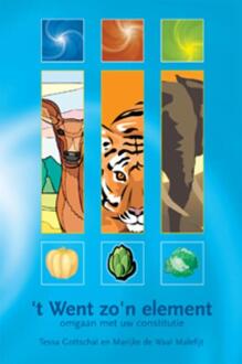 't Went zo'n element - Boek Tessa Gottschal (9063789122)