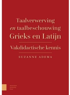 Taalverwerving en taalbeschouwing Grieks en Latijn - Boek Suzanne Adema (946298686X)