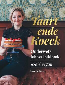 Taart ende Koeck - (ISBN:9789021577166)