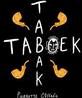 Tabak Taboek -  Pierrette Coffrée (ISBN: 9789403770482)
