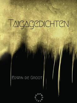Taigagedichten -  Edwin de Groot (ISBN: 9789063382001)