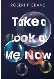 Take A Look At Me Now - Robert P Crane
