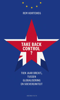 Take back control? -  Rem Korteweg (ISBN: 9789025321192)