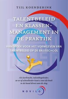 Talentbeleid & klassenmanagement in de praktijk - Boek Tijl Koenderink (9081916734)