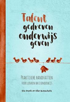 Talentgedreven onderwijs geven - Els Pronk en Elke Busschots - 000