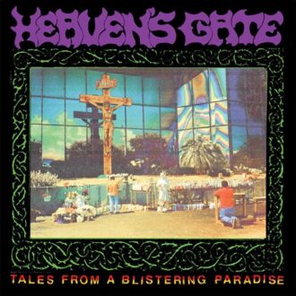 Tales From A Blistering Paradise - Heaven's Gate