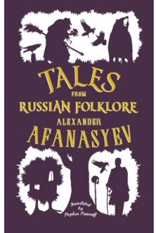 Tales From Russian Folklore: New Translation - Alexander Afanasyev