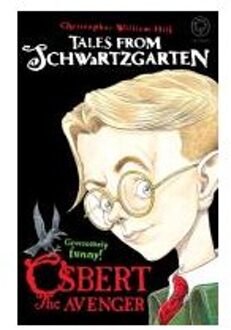 Tales from Schwartzgarten: Osbert the Avenger