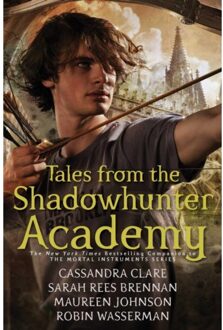 Tales From The Shadowhunter Academy - Tales From The Shadowhunter Academy - Cassandra Clare