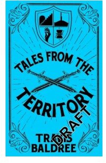 Tales From The Territory - Travis Baldree