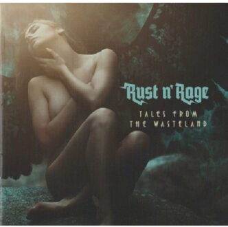 Tales From The Wasteland - Rust N' Rage