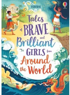 Tales Of Brave And Brilliant Girls From Around The World - Various