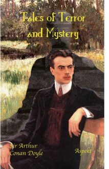 Tales Of Terror And Mystery - Sir Arthur Conan Doyle
