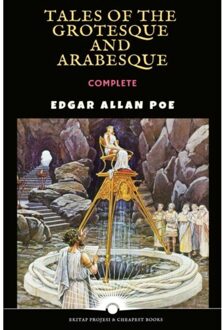 Tales Of The Grotesque And Arabesque - Edgar Allan Poe