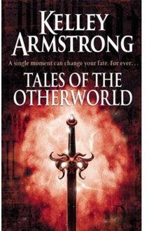 Tales Of The Otherworld - Otherworld Tales - Kelley Armstrong