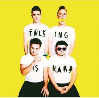 Talking Is Hard - Walk The Moon