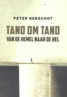 Tand Om Tand - Peter Kerschot