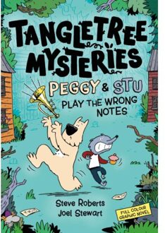 Tangletree Mysteries: Peggy & Stu Play The Wrong Notes - Tangletree Mysteries - Roberts, Steve