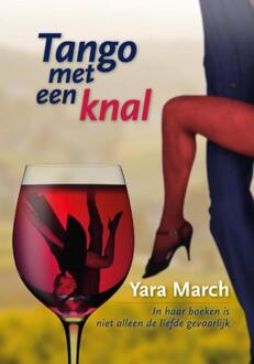 Tango met een knal - Boek Yara March (9082139731)