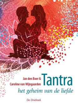 Tantra -  Caroline van Wijngaarden, Jan den Boer (ISBN: 9789060307823)